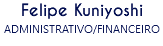 Felipe Kuniyoshi
ADMINISTRATIVO/FINANCEIRO