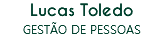 Lucas Toledo
GESTÃO DE PESSOAS