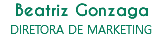 Beatriz Gonzaga
DIRETORA DE MARKETING